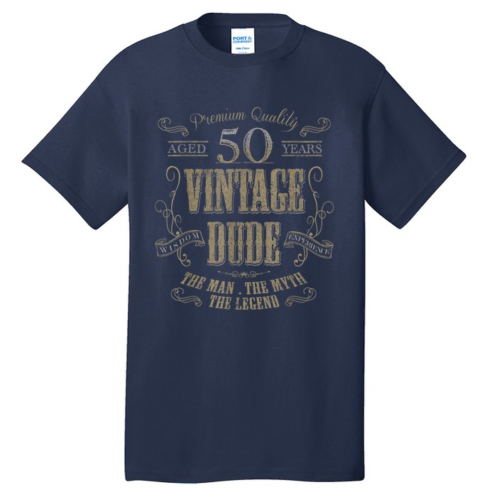 50th Birthday Gift Idea For Vintage Lover 50 Years Old Dude Tall T-Shirt