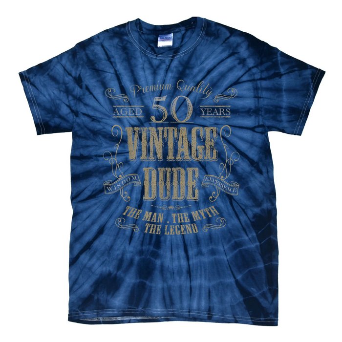 50th Birthday Gift Idea For Vintage Lover 50 Years Old Dude Tie-Dye T-Shirt