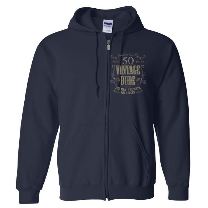 50th Birthday Gift Idea For Vintage Lover 50 Years Old Dude Full Zip Hoodie