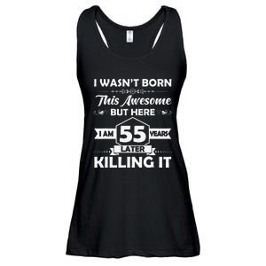 55th Birthday Gift I Wasn't Born This Awesome 55 Years Old Ladies Essential Flowy Tank