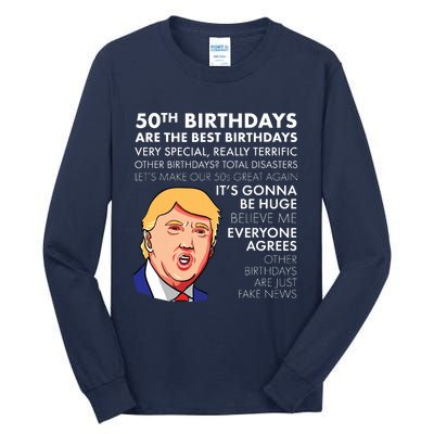 50th Birthday Gift Funny Trump Quote For Man Tall Long Sleeve T-Shirt