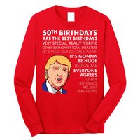 50th Birthday Gift Funny Trump Quote For Man Long Sleeve Shirt