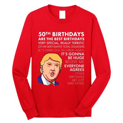 50th Birthday Gift Funny Trump Quote For Man Long Sleeve Shirt