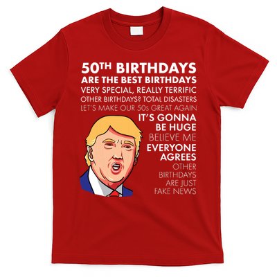 50th Birthday Gift Funny Trump Quote For Man T-Shirt