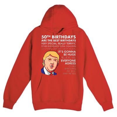 50th Birthday Gift Funny Trump Quote For Man Premium Pullover Hoodie