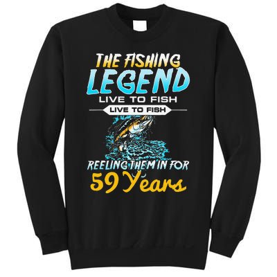 59th Birthday Gift The Fishing Legend 59 Years Fisherman Sweatshirt