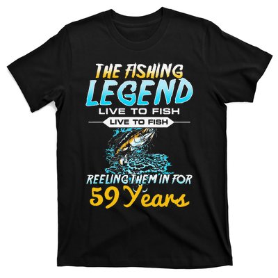 59th Birthday Gift The Fishing Legend 59 Years Fisherman T-Shirt