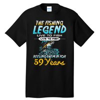 59th Birthday Gift The Fishing Legend 59 Years Fisherman Tall T-Shirt