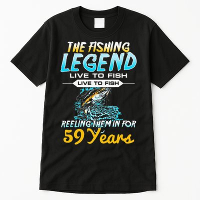 59th Birthday Gift The Fishing Legend 59 Years Fisherman Tall T-Shirt