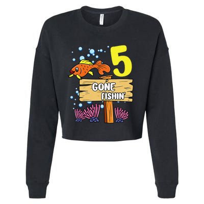 5th Birthday Gone Fishin Sign Underwater Ocean Cropped Pullover Crew