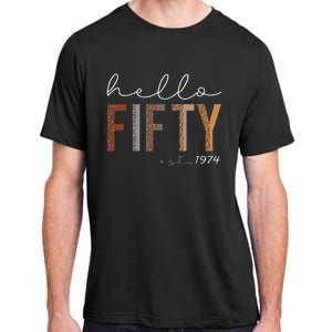 50th Birthday Hello Fifty Hello 50 Est. 1974 Adult ChromaSoft Performance T-Shirt