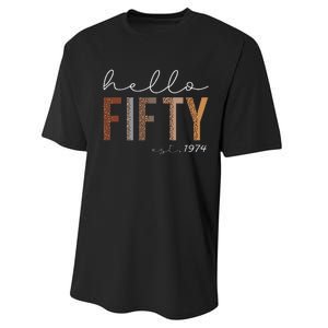 50th Birthday Hello Fifty Hello 50 Est. 1974 Performance Sprint T-Shirt