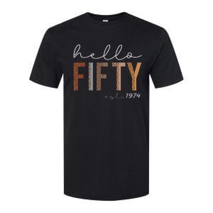 50th Birthday Hello Fifty Hello 50 Est. 1974 Softstyle CVC T-Shirt