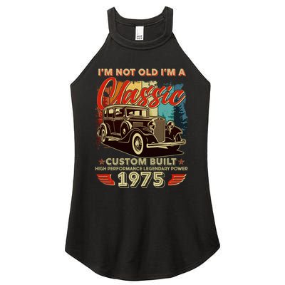 50th Birthday Im Not Old Im A Classic 1975 Custom Built Women's Perfect Tri Rocker Tank