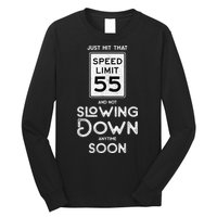 55th Birthday Idea Speed Limit Sign 55 mph Funny Driving Long Sleeve Shirt