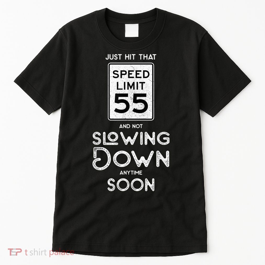 55th Birthday Idea Speed Limit Sign 55 mph Funny Driving Tall T-Shirt