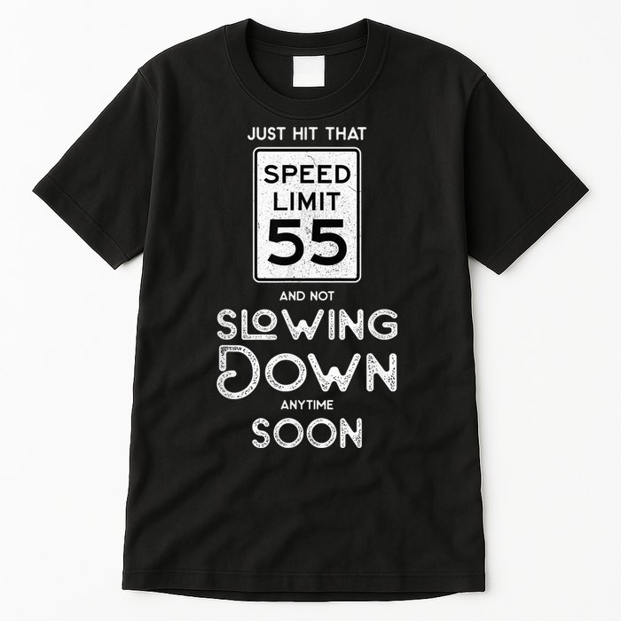 55th Birthday Idea Speed Limit Sign 55 mph Funny Driving Tall T-Shirt