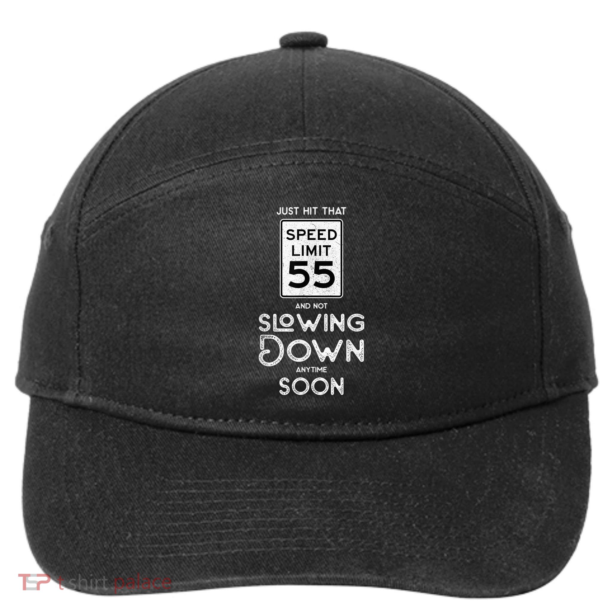 55th Birthday Idea Speed Limit Sign 55 mph Funny Driving 7-Panel Snapback Hat
