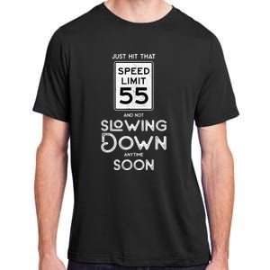 55th Birthday Idea Speed Limit Sign 55 mph Funny Driving Adult ChromaSoft Performance T-Shirt