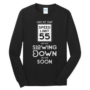 55th Birthday Idea Speed Limit Sign 55 mph Funny Driving Tall Long Sleeve T-Shirt