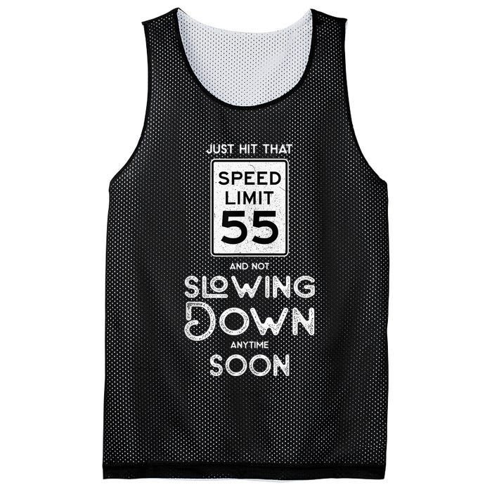 55th Birthday Idea Speed Limit Sign 55 mph Funny Driving Mesh Reversible Basketball Jersey Tank