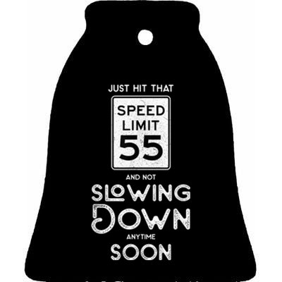 55th Birthday Idea Speed Limit Sign 55 mph Funny Driving Ceramic Bell Ornament