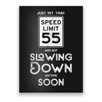 55th Birthday Idea Speed Limit Sign 55 mph Funny Driving Poster