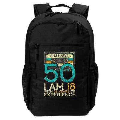 50Th Birthday I Am Not 50 18 With 32 Years Of Experience Backpack