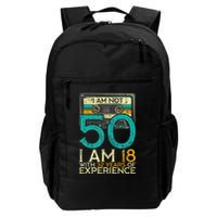 50Th Birthday I Am Not 50 18 With 32 Years Of Experience Backpack