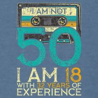 50Th Birthday I Am Not 50 18 With 32 Years Of Experience Garment-Dyed Sweatshirt