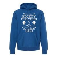 55th Birthday In December 1969 Best Hockey Players Premium Hoodie