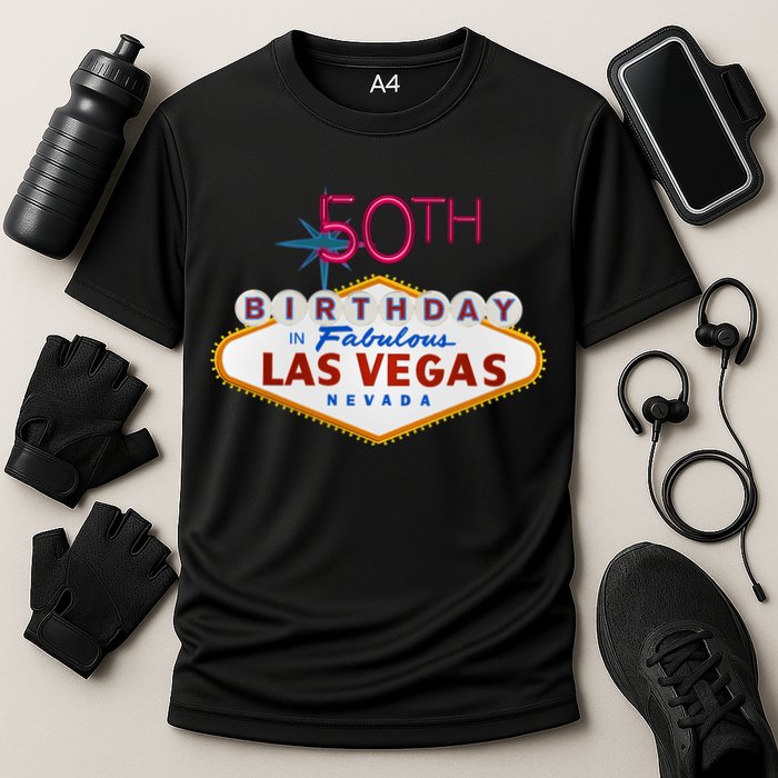 50th Birthday In Las Vegas Classic Sign Cooling Performance Crew T-Shirt