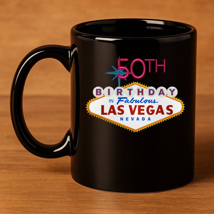 50th Birthday In Las Vegas Classic Sign 11oz C Handle Ceramic Mug