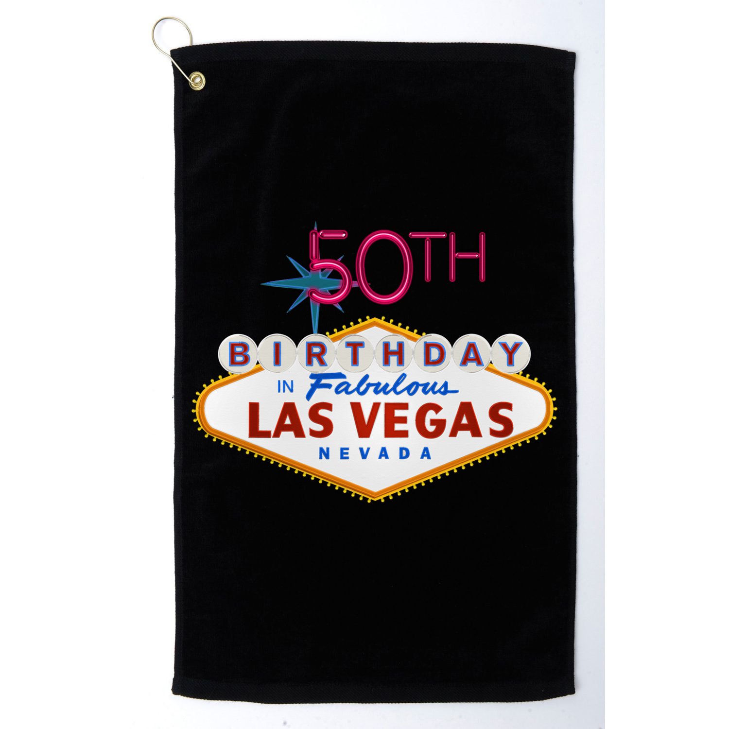 50th Birthday In Las Vegas Classic Sign Golf Towel