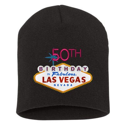 50th Birthday In Las Vegas Classic Sign Short Acrylic Beanie
