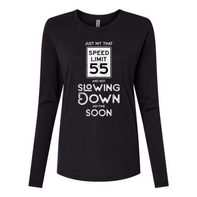 55th Birthday Idea Speed Limit Sign 55 mph Funny Driving Womens Cotton Relaxed Long Sleeve T-Shirt