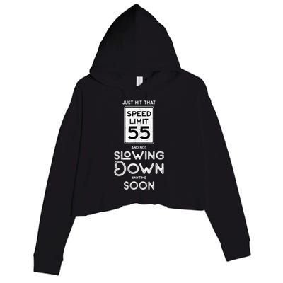 55th Birthday Idea Speed Limit Sign 55 mph Funny Driving Crop Fleece Hoodie