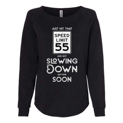 55th Birthday Idea Speed Limit Sign 55 mph Funny Driving Womens California Wash Sweatshirt