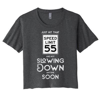 55th Birthday Idea Speed Limit Sign 55 mph Funny Driving Women's Crop Top Tee