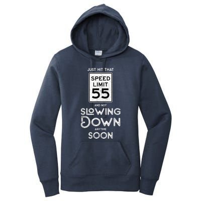 55th Birthday Idea Speed Limit Sign 55 mph Funny Driving Women's Pullover Hoodie