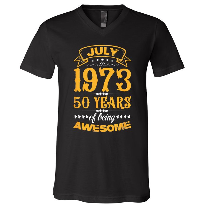 50th Birthday July 1973 50 Years Of Being Awesome V-Neck T-Shirt