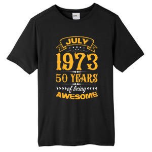 50th Birthday July 1973 50 Years Of Being Awesome Tall Fusion ChromaSoft Performance T-Shirt