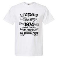 50th Birthday Legends Were Born In 1974 Garment-Dyed Heavyweight T-Shirt