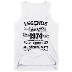 50th Birthday Legends Were Born In 1974 Tank Top