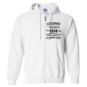 50th Birthday Legends Were Born In 1974 Full Zip Hoodie