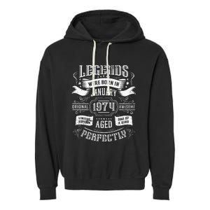 50th Birthday Legends Were Born In January 1974 Garment-Dyed Fleece Hoodie