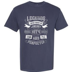 50th Birthday Legends Were Born In January 1974 Garment-Dyed Heavyweight T-Shirt