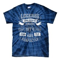 50th Birthday Legends Were Born In January 1974 Tie-Dye T-Shirt