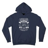 50th Birthday Legends Were Born In January 1974 Tall Hoodie