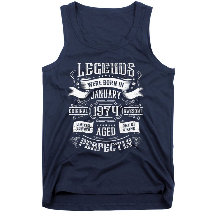 50th Birthday Legends Were Born In January 1974 Tank Top